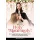 Holy Matri-Moly!