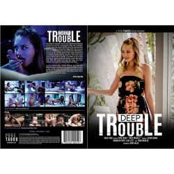 Deep Trouble